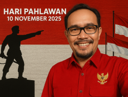 EDITORIAL: “Terus Bergerak, Melanjutkan Perjuangan: Menyalakan Kembali Api Kepahlawanan”